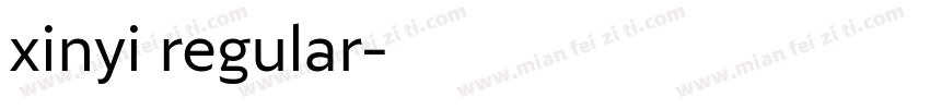 xinyi regular字体转换